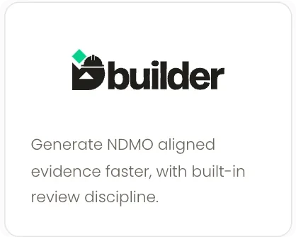 The Dbuilder card from Our Product Range: generate NDMO aligned evidence faster, with built-in review discipline