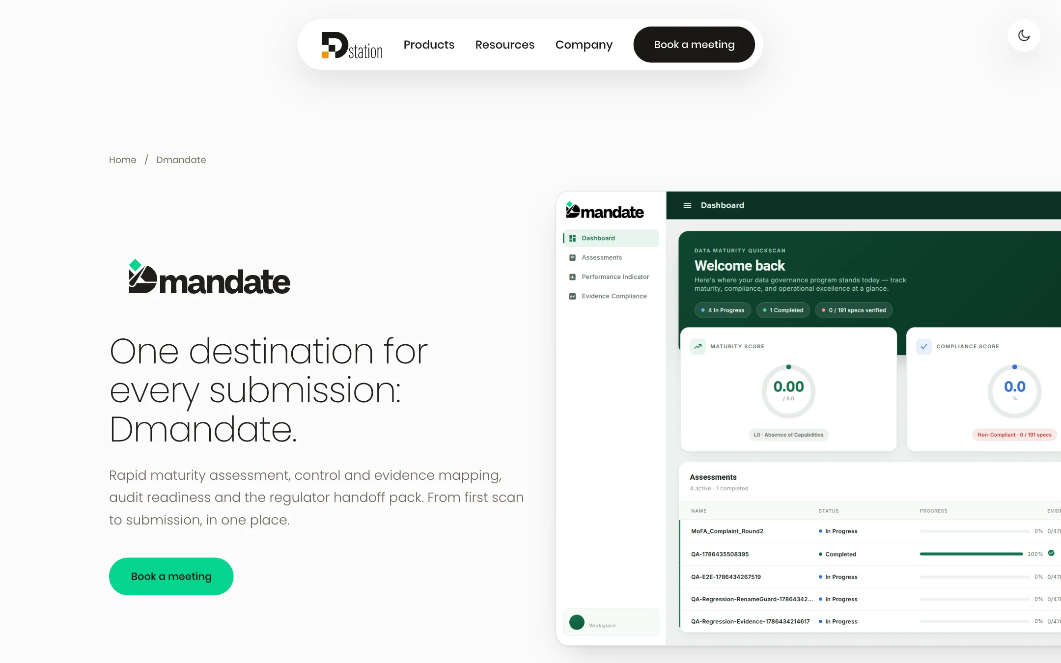 The Dmandate page: One destination for every submission, beside its dashboard with maturity and compliance scores and a list of assessments