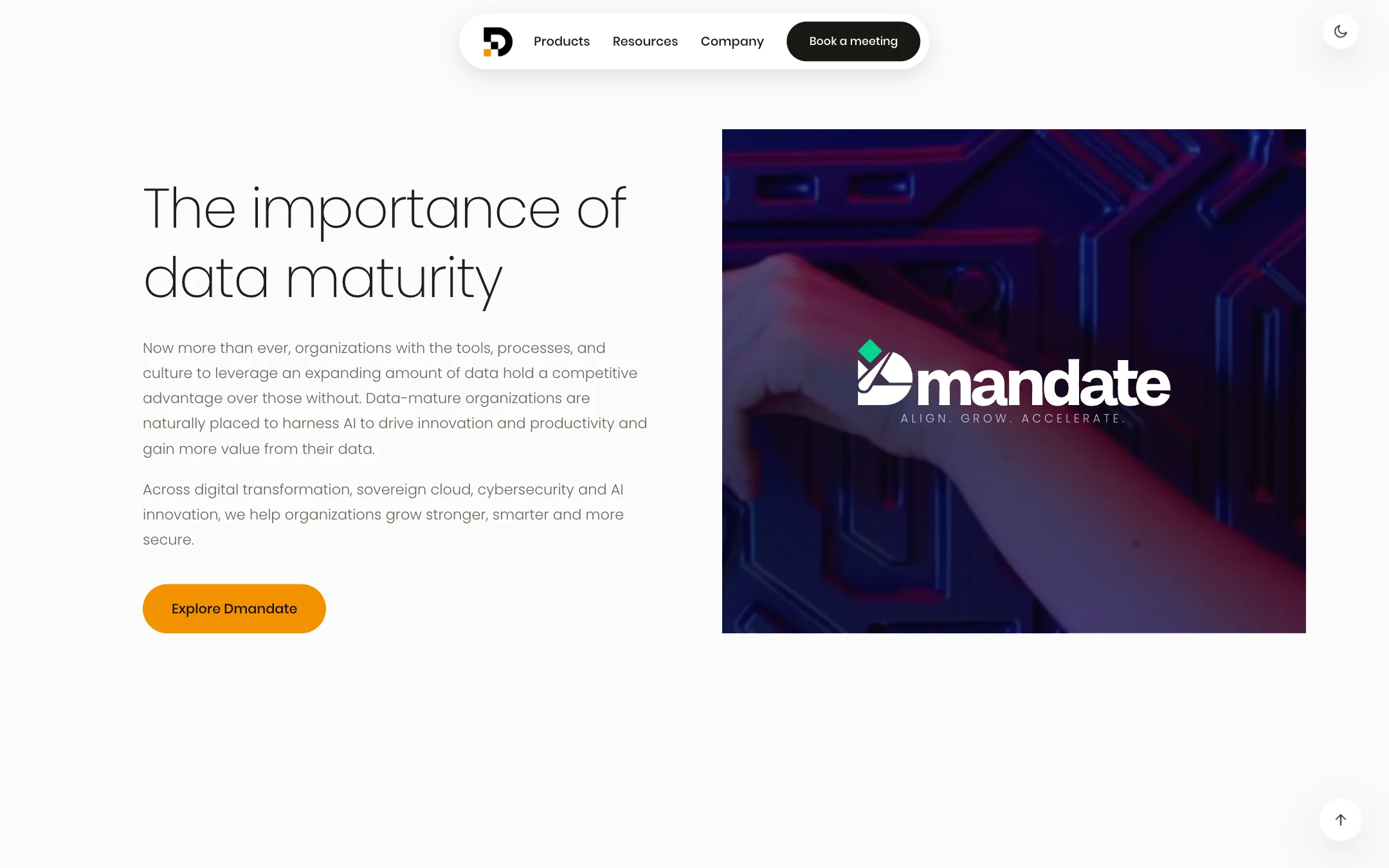 The importance of data maturity: two paragraphs and an Explore Dmandate button beside the Dmandate film